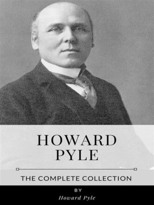 cover image of Howard Pyle &#8211; the Complete Collection